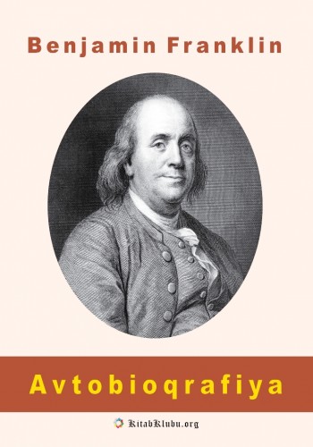 Bencamin Franklin – Avtobiqrafiya