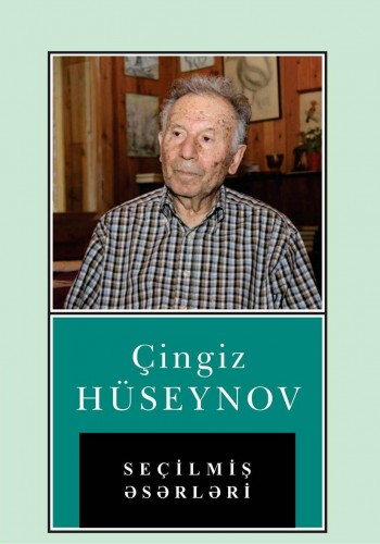 Çingiz Hüseynov. Seçilmiş əsərləri